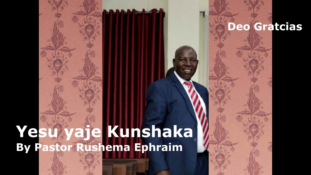 Yesu yaje kunshaka by Pastor Rushema Ephraïm
