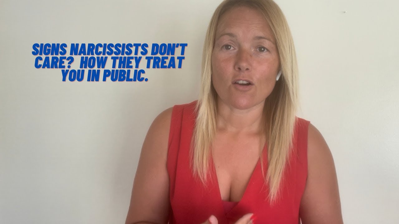 Signs A Narcissist Doesn't Care, How They Treat You In Public. 