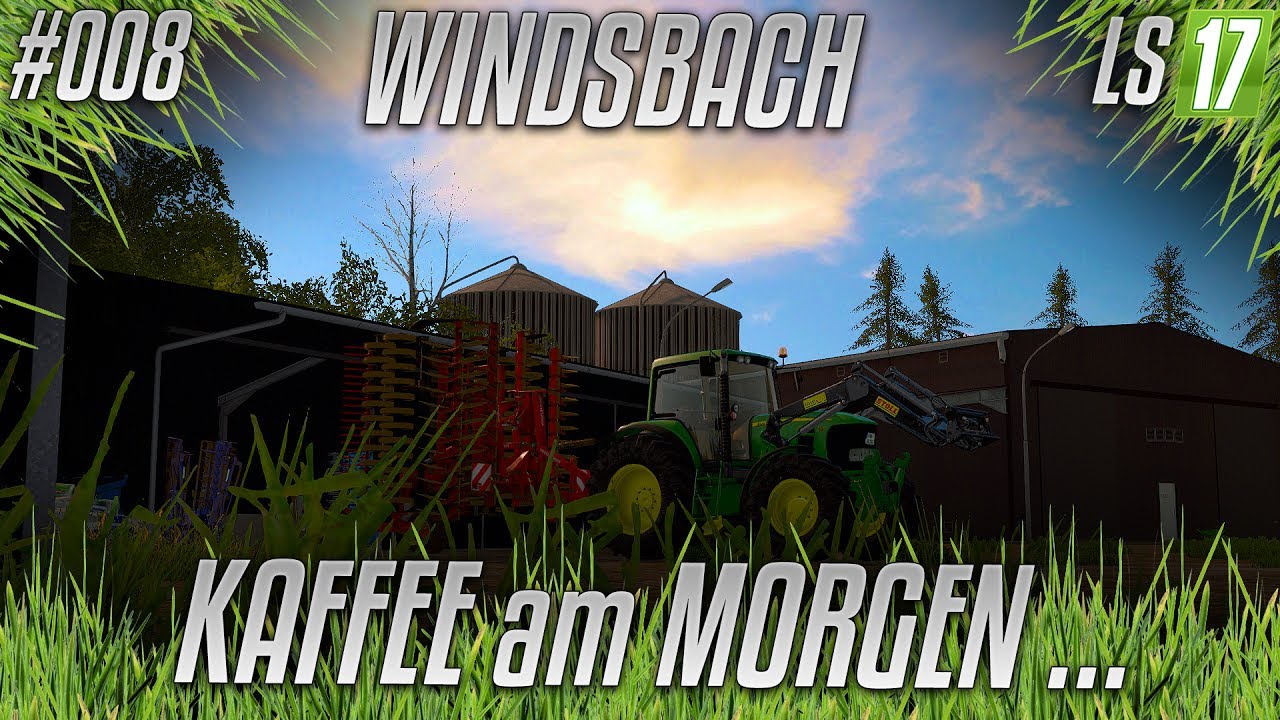 LS17 - Windsbach #008 - Kaffee am Morgen... [HD] [german]