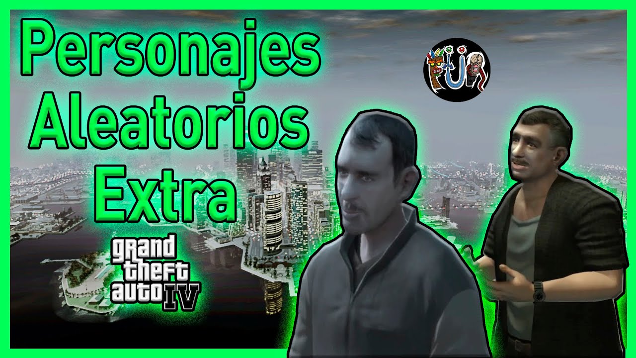 Grand Theft Auto IV - Todos los Personajes Aleatorios Extra