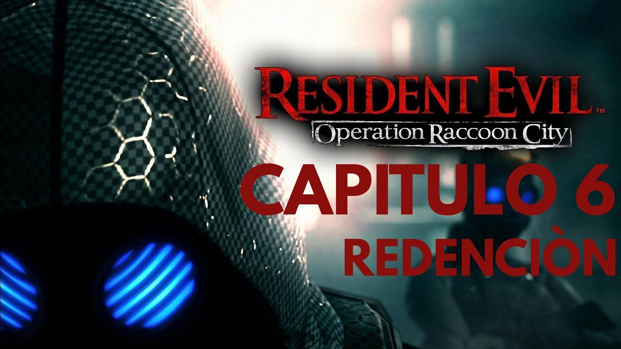 Resident Evil Operation Raccoon City en Español | Capítulo 6: Redención | Gameplay Completo