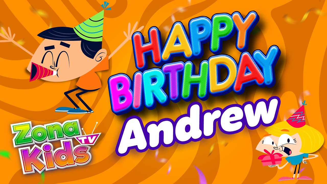 Happy Birthday Andrew