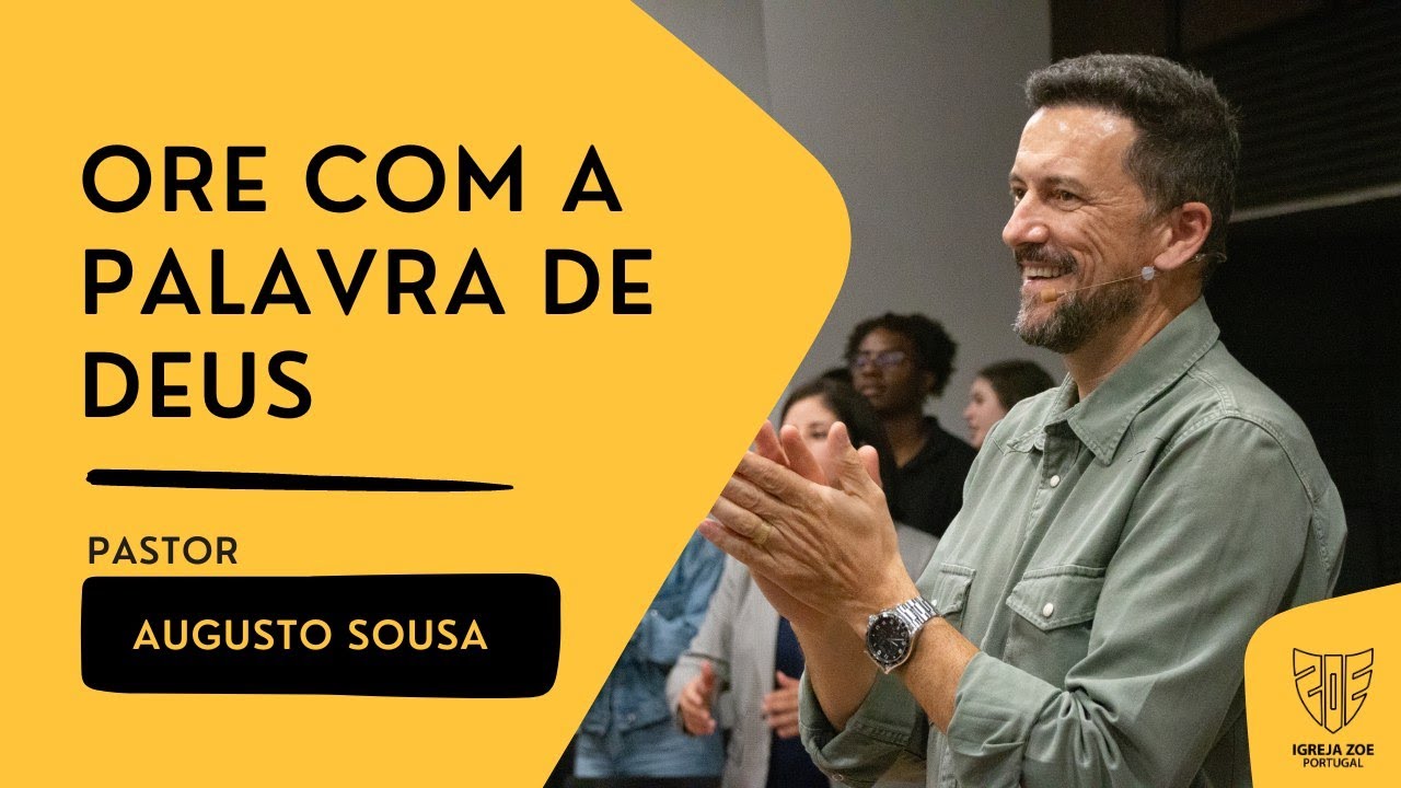 Ore com a palavra de Deus | Pr Augusto Sousa