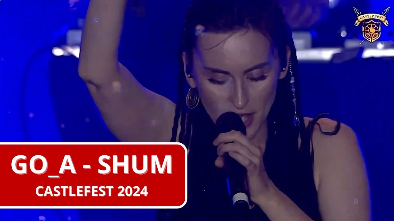 Go_A - SHUM [CASTLEFEST 2024] 