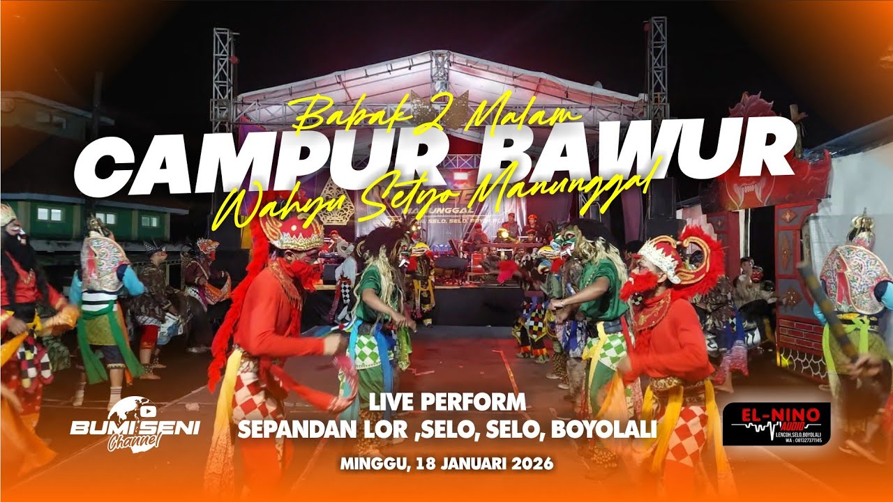CAMPUR BAWUR - WSM WAHYU SETYO MANUNGGAL - Sepandan Lor, Selo, Boyolali - REJEBAN 18 Januari 2026