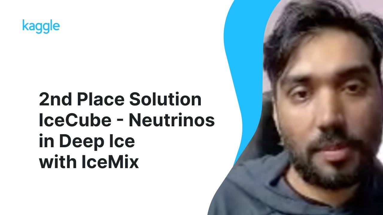 Kaggle Winners Walkthroughs: IceCube - Neutrinos in Deep Ice with IceMix with Team IceMix