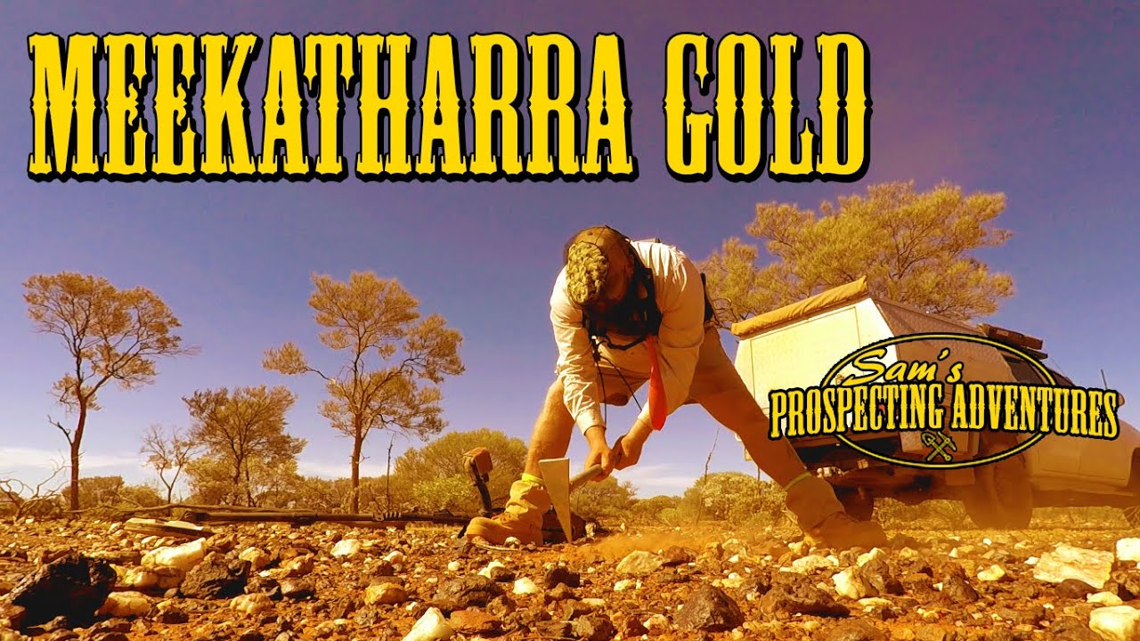 MEEKATHARRA GOLD! (Ep 15)