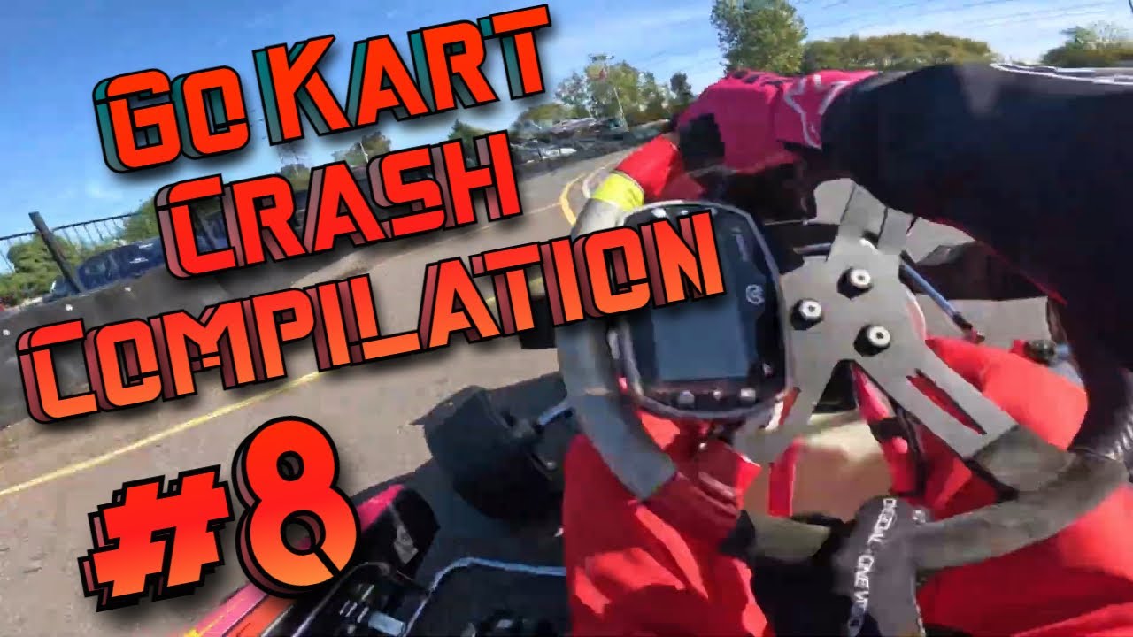 Go Kart Crash & Fails Compilation #8