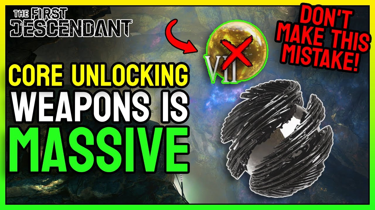 Weapons Are Now CRACKED. (Core Unlocking Guide) DON'T Make THIS Mistake! | The First Descendant