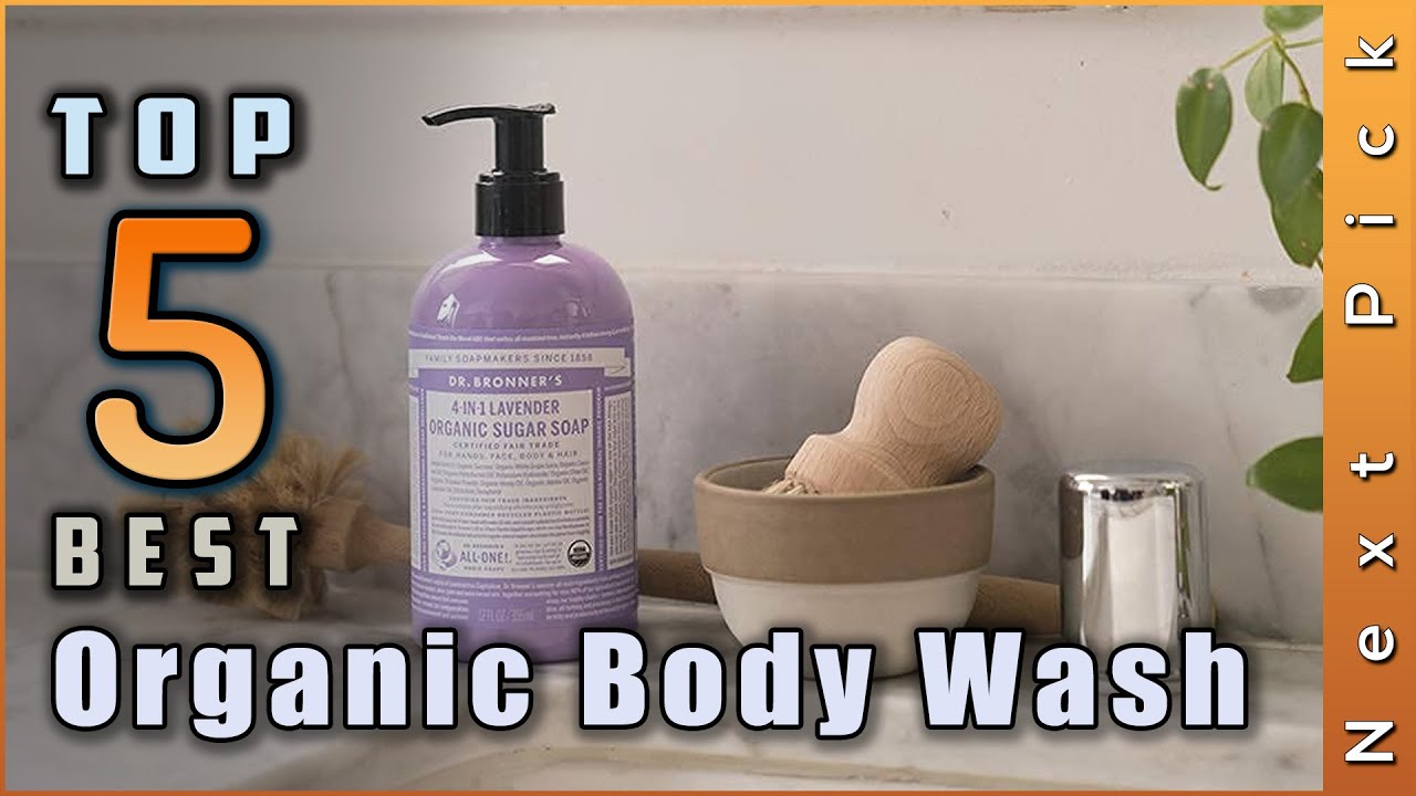 Top 5 Best Organic Body Wash Review [2024]