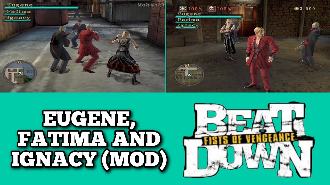 Beat Down Mod PS2 - Eugene, Fatima and Ignacy 