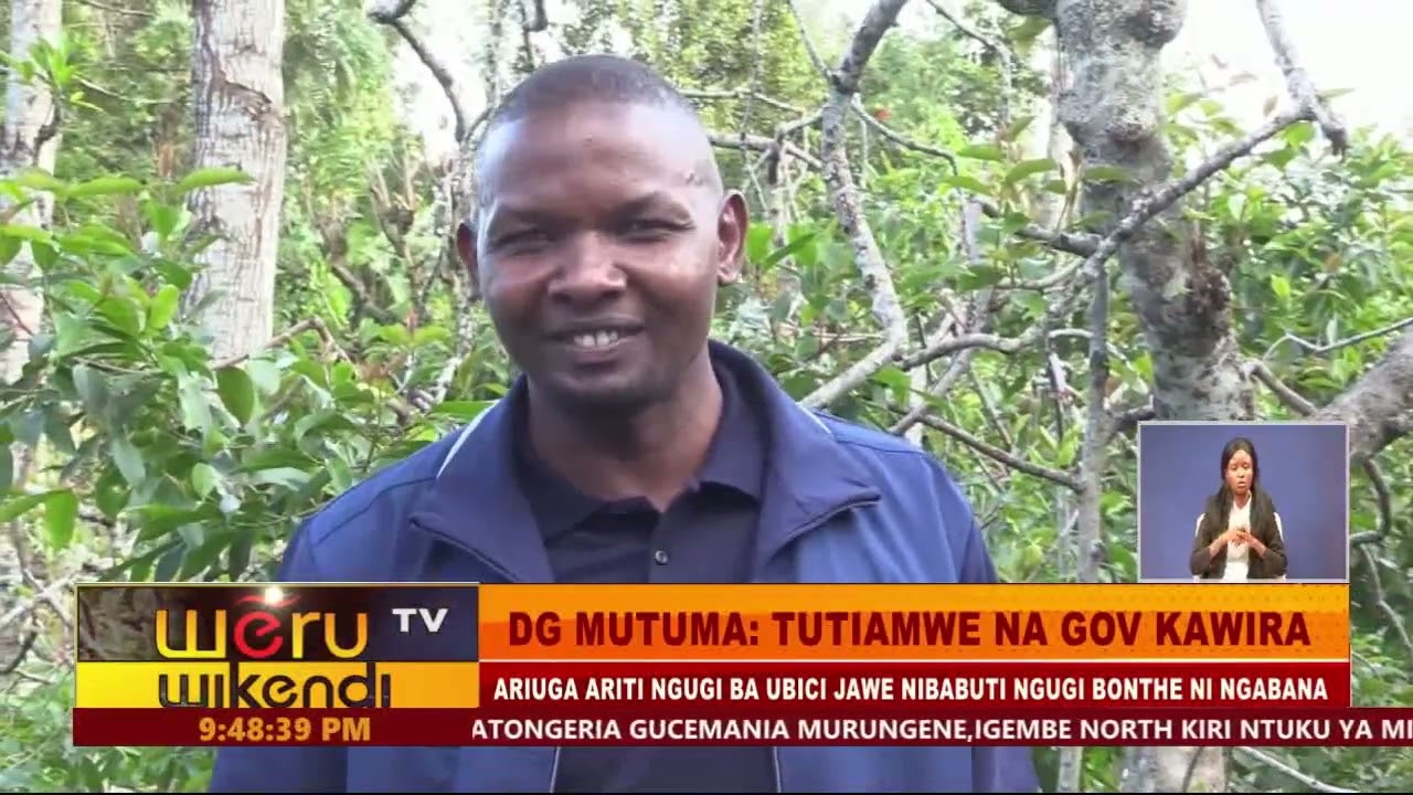DG MUTUMA: TUTIAMWE NA GOV KAWIRA