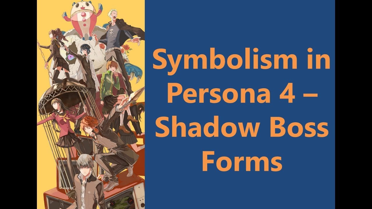 Symbolism in Persona 4 - Shadow Boss Forms