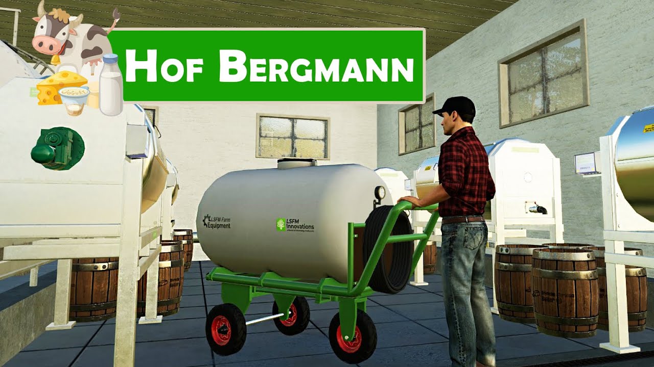 LS19 HOF BERGMANN #279: Frische Milch für die Butterproduktion |  LANDWIRTSCHAFTS SIMULATOR 19
