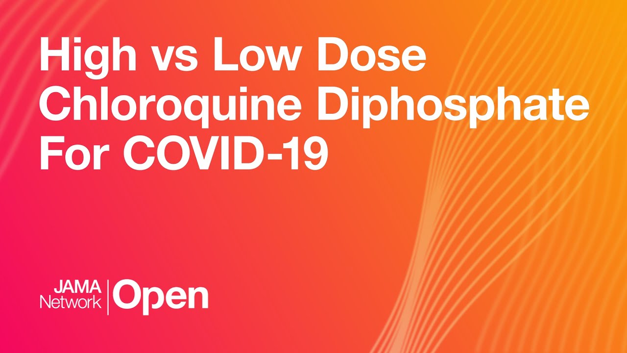 High vs Low Dose Chloroquine Diphosphate For COVID-19 #JNOLive | April 28, 2020
