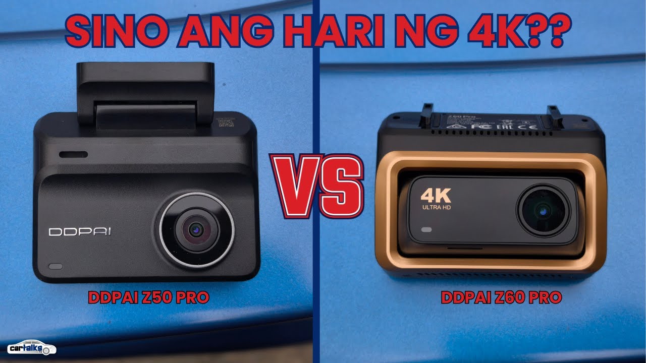 Sino ang MAS 4K? DDPAI Z50 Pro vs DDPAI Z60 Pro | Car Talks PH