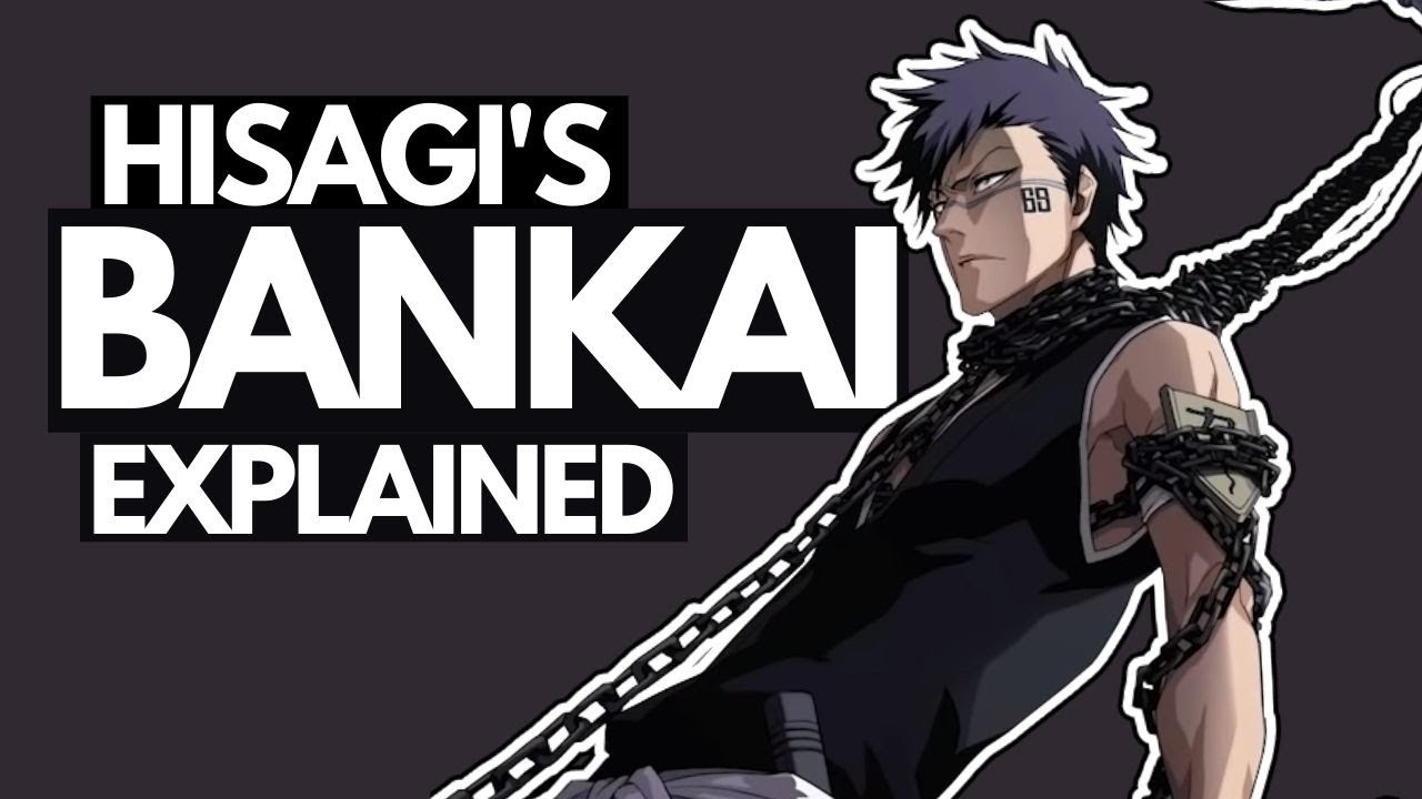 HISAGI'S BANKAI, Explained - The Chains of Rebirth | Bleach DISCUSSION