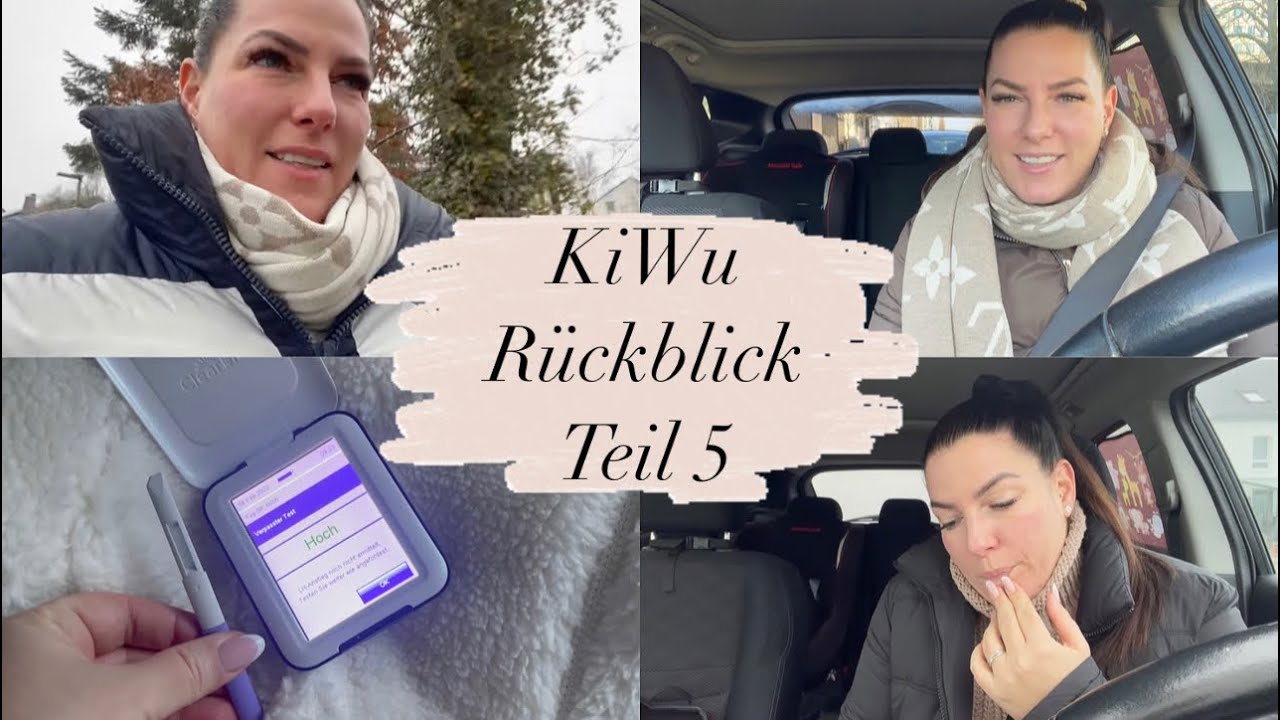 KiWu Rückblick Teil 5 l Letzter Versuch l Positive Basaltemperatur & Eisprung l Hat es geklappt?