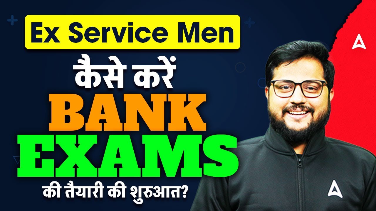 Ex-Servicemen के लिए Bank Exam Preparation Guide | कैसे शुरू करें तैयारी? By Shubham Sir | Adda247
