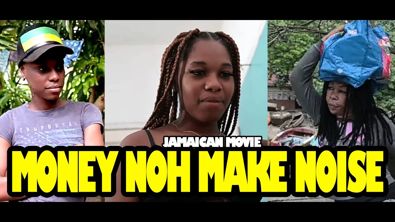 MONEY NUH MAKE NOISE OFFICIAL MOVIE