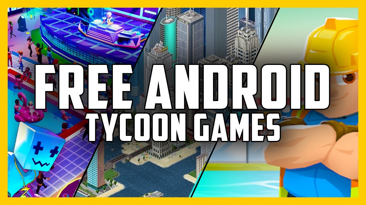 Best FREE Android Tycoon Management Simulation Games