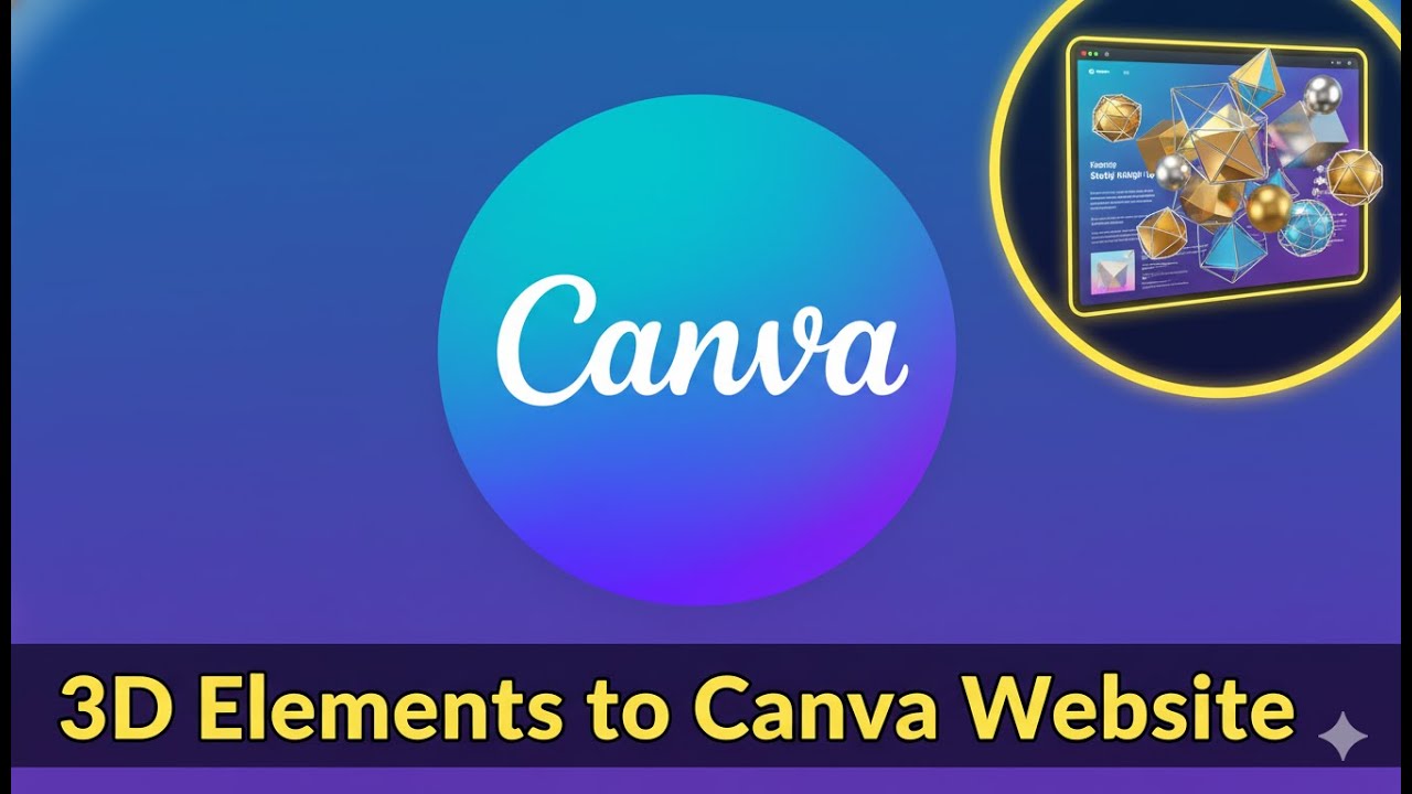 Как добавить 3D-элементы на сайт Canva (2025)