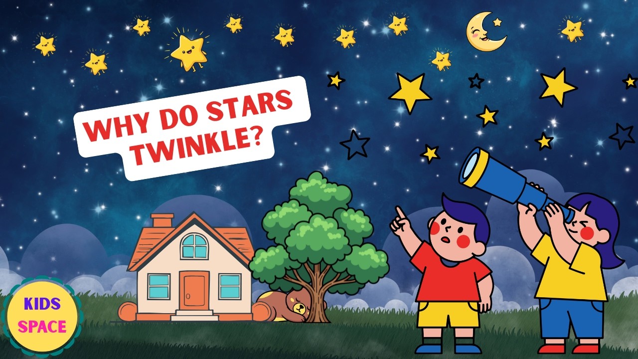 WHY DO STARS TWINKLE?Space Video For Kids!Twinkling Star!How Stars Twinkle?Space Video#learning#fun