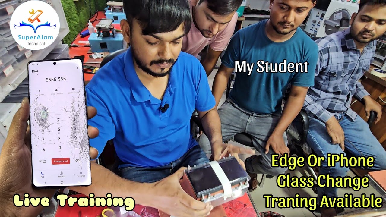Edge Or iPhone Glass Change Traning Available Fees 20000₹ | Live Training | Edge King