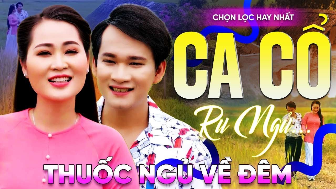 128 Bài Ca Vọng Cổ Hơi Dài Ru Ngủ HIỆU QUẢ NHẤT Về Đêm ✨Tân Cổ Hương Sắc Miền Nam - THUỐC NGỦ VỀ ĐÊM