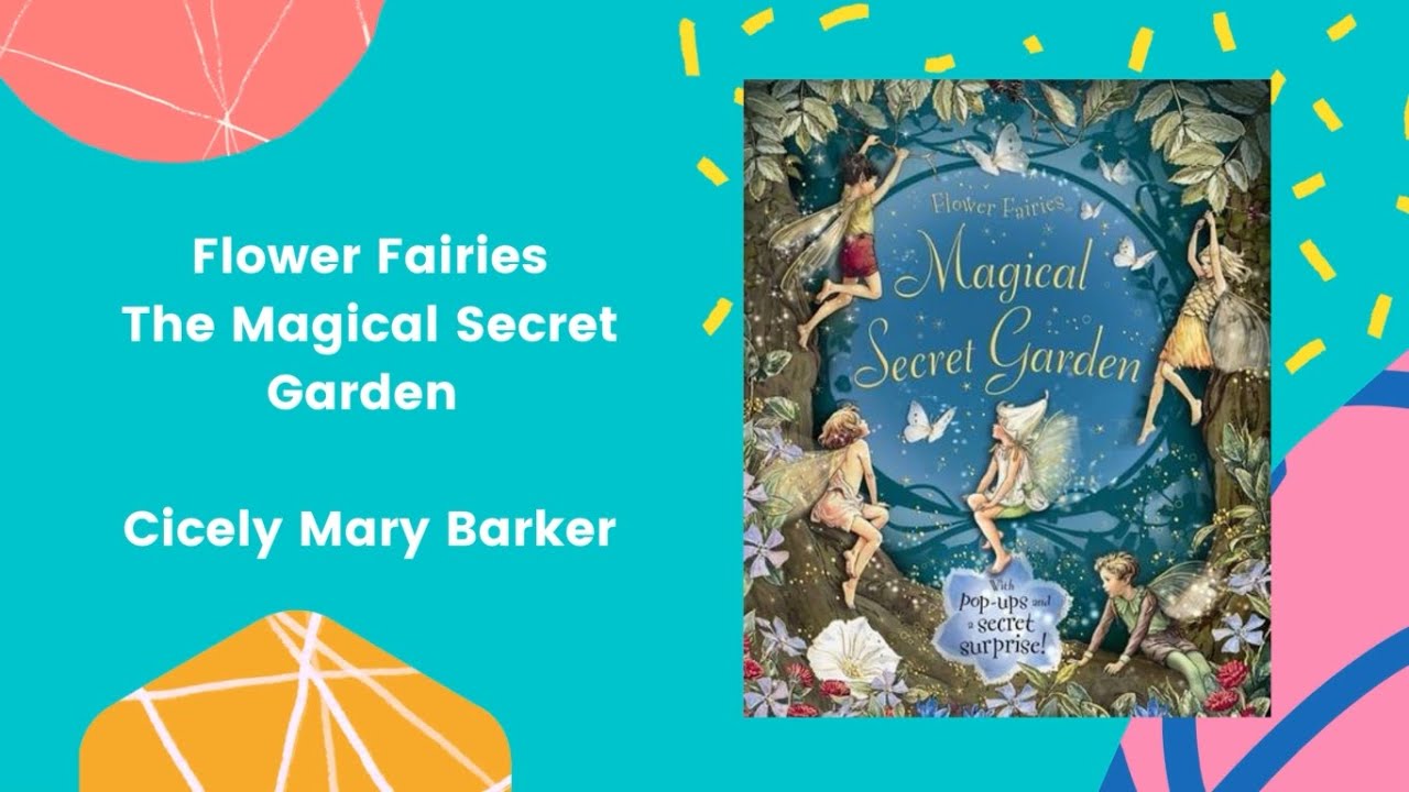 Flower Fairies Magical Secret Garden by Cicely Mary Barker