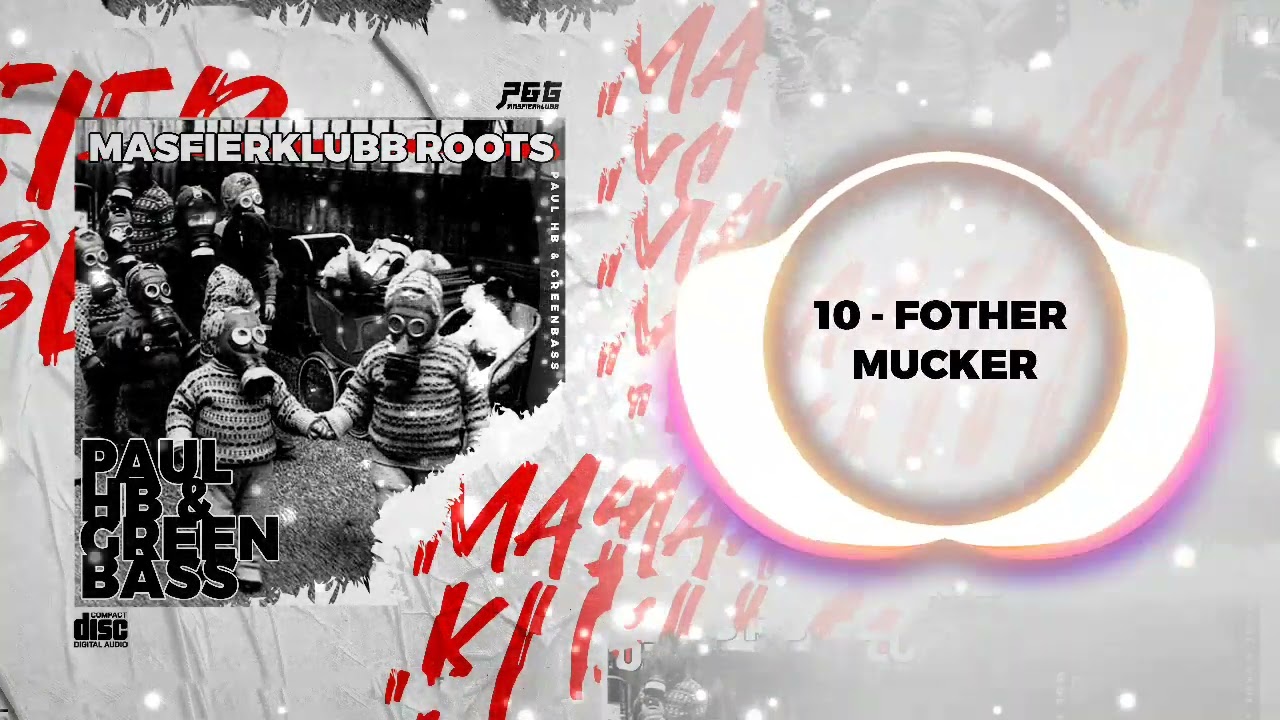 10. Fother Mucker - Greenbass ft  Curbass & Jowi