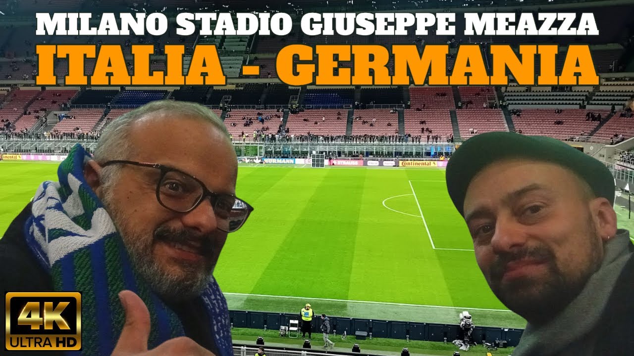 Italia - Germania 1-2 🇮🇹 🇩🇪 Stadio G.Meazza Milano ⚽️ La Mia Prima Volta al San Siro [4K]