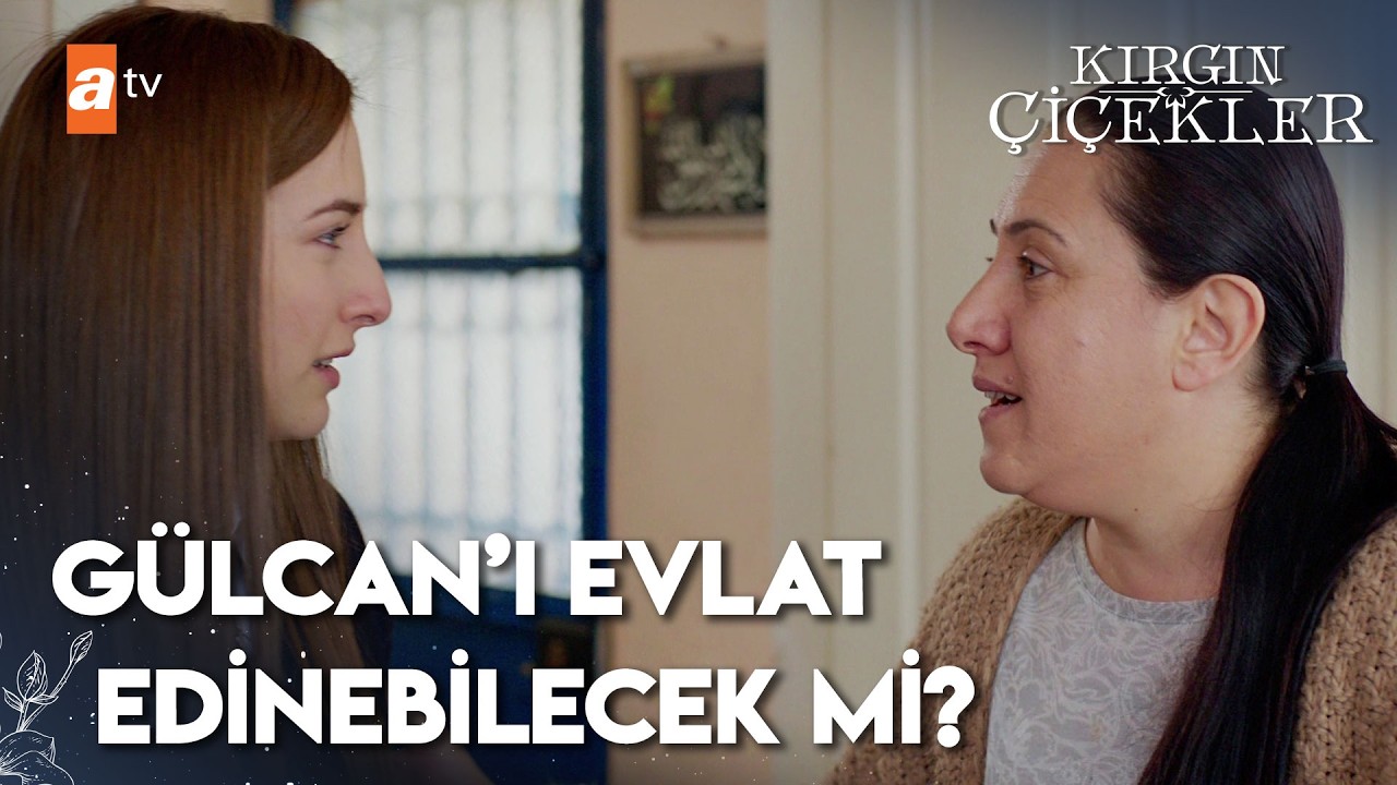 Emine, Gülcan'a anne olabilecek mi? - Kırgın Çiçekler 37. Bölüm