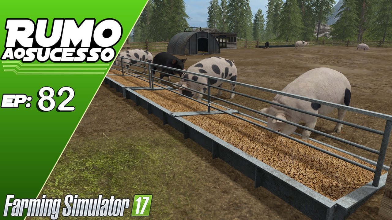 FARMING SIMULATOR 17 | CUIDANDO DOS ANIMAIS! PRODUTIVIDADE 100% #82 | PT-BR |