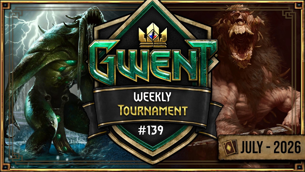 GWENT Weekly Community Tournament #139 - 12 July 2026