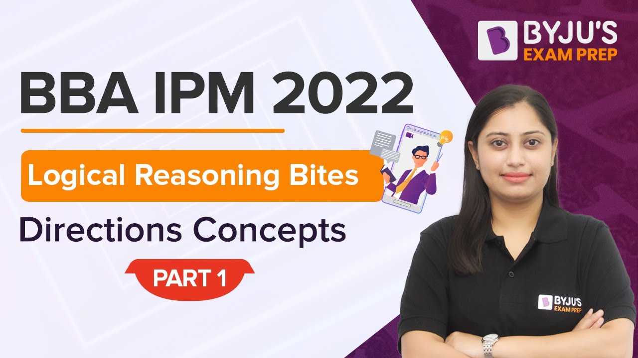 Direction & Distance Concepts | Logical Reasoning for BBA, IPMAT | Part 1 | Roohindeep Kaur
