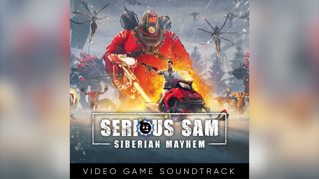 Serious Sam Siberian Mayhem || Above All Hope