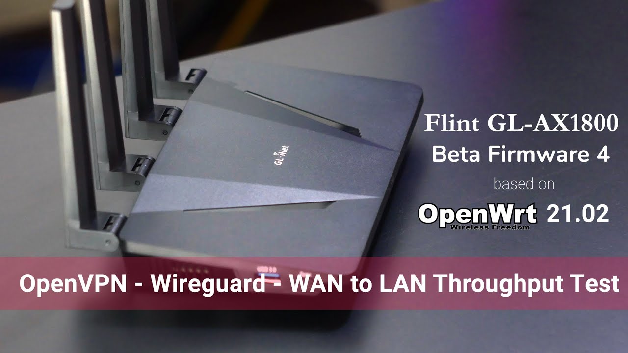 Тестирование бета-версии прошивки Flint GL-AX1800 на базе OpenWRT 21.02.