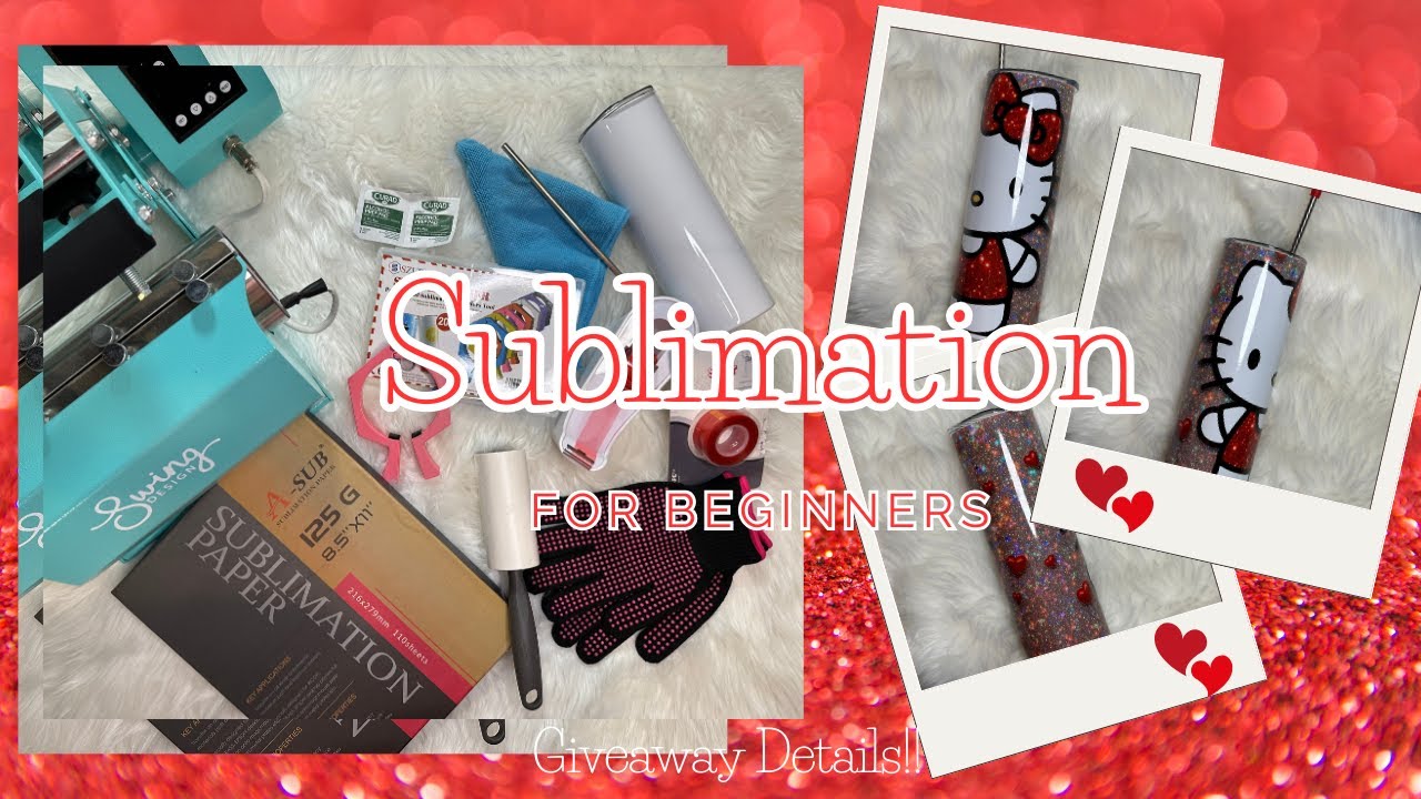 Sublimation for Beginners | How to Get the Best Sublimation Results | How To Sublimate A Tumbler