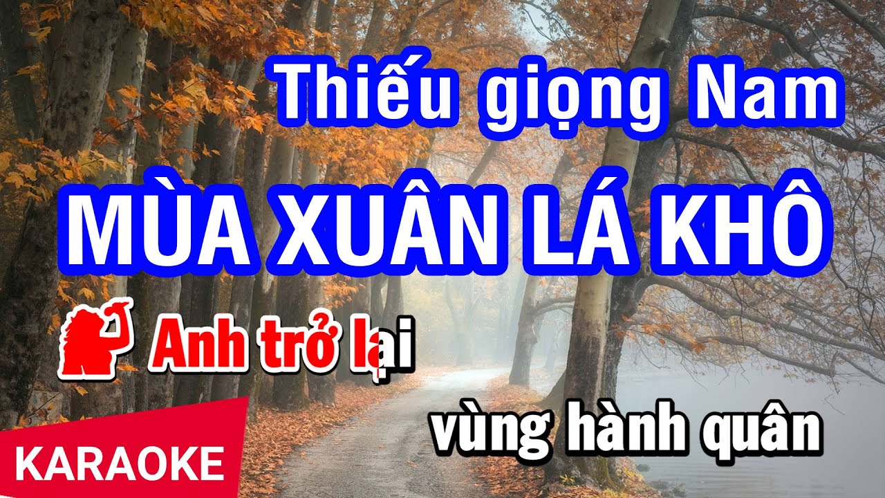 Karaoke Mùa Xuân Lá Khô Thiếu Giọng Nam Rumba | Nhan KTV