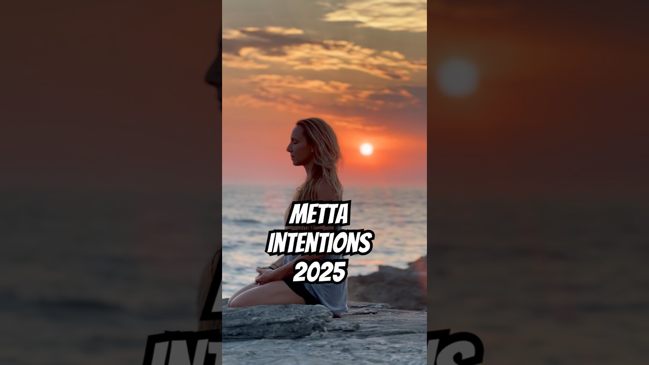 2025 METTA resolutions 🙏 #satidynamic #mindfulness #awareness #mindfulmovement #intentions #love