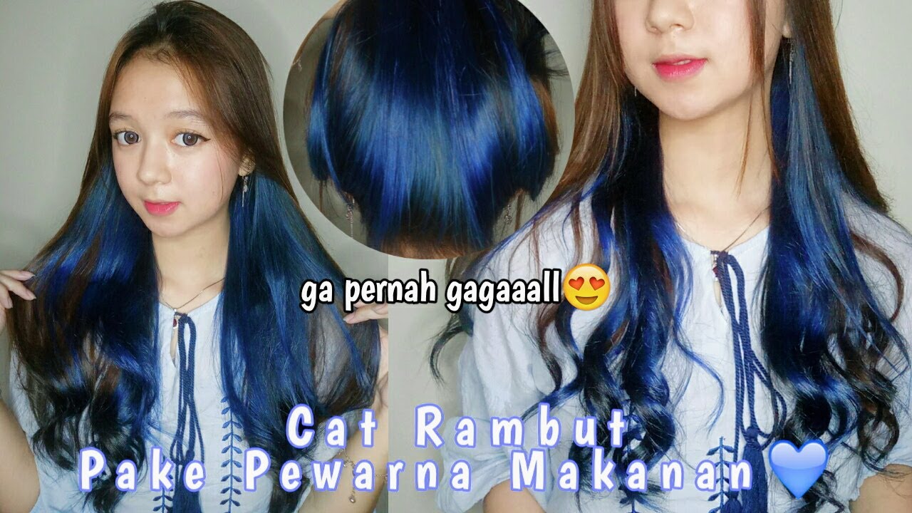 TUTORIAL CAT RAMBUT PAKE PEWARNA MAKANAN💙✨ #Part 2 || Thiyara Auliya