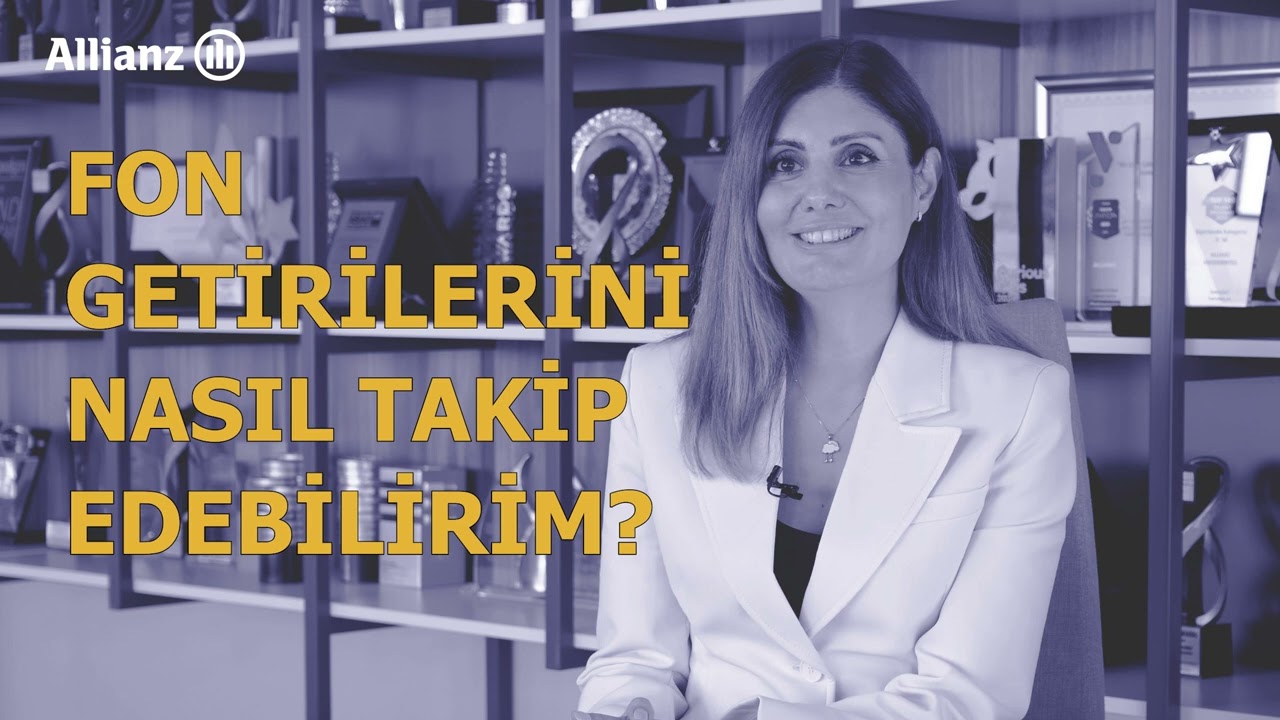 Allianz Finansal Danışmanları Fonlar ile ilgili Soruları Cevaplıyor