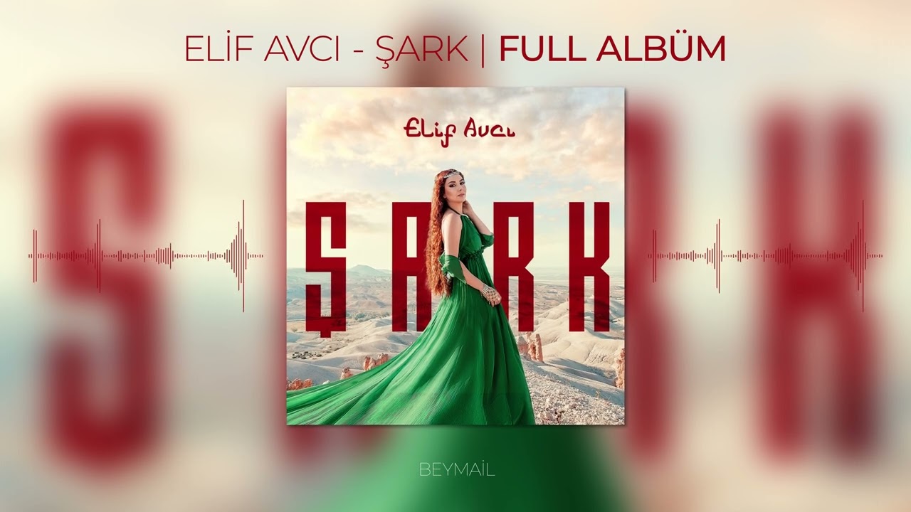 Elif Avcı - Şark | Full Albüm