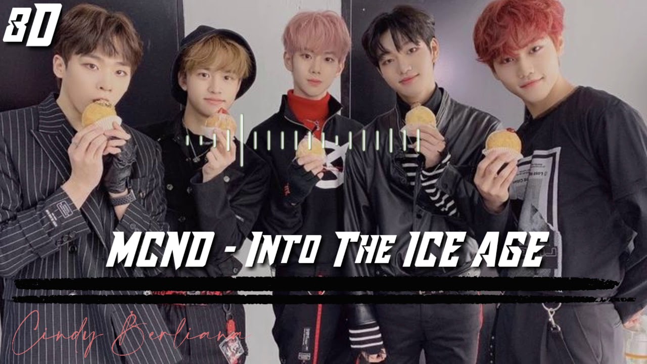 [8D] MCND - Into The ICE AGE (Use Headphones)