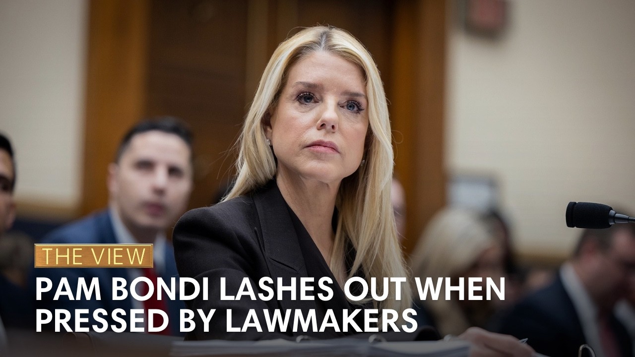 Pam Bondi Lashes Out When Pressed by Lawmakers | The View