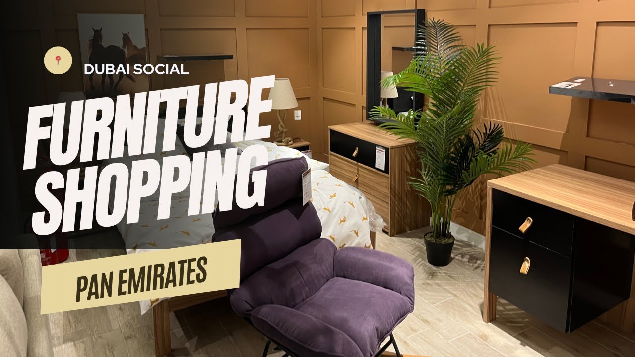 Where to buy furniture in Dubai | Pan Emirates