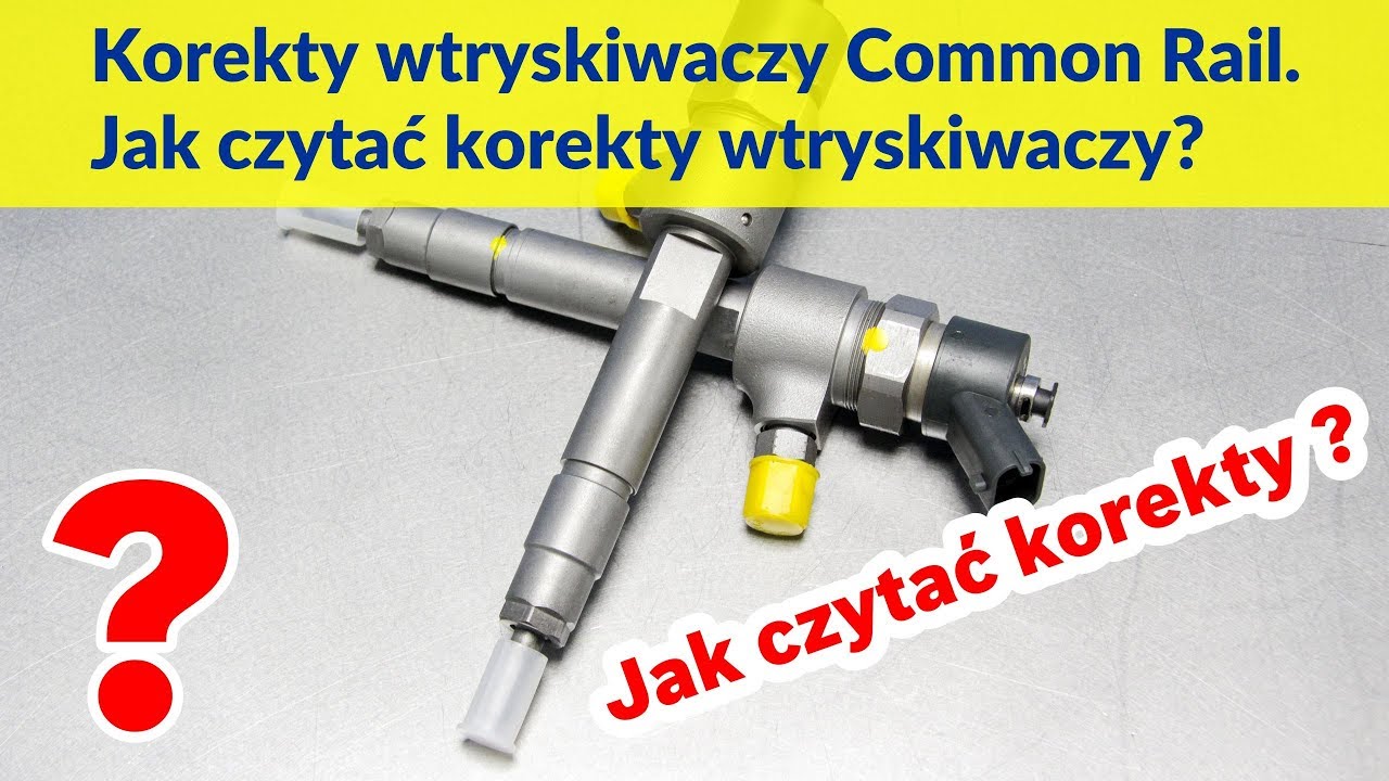 Korekty wtryskiwaczy Common Rail. Jak czytać korekty wtryskiwaczy?