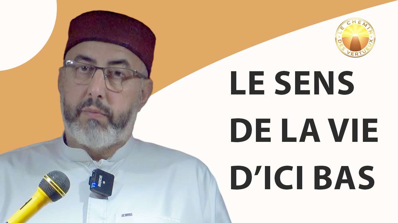 Le Sens de la vie d’ici bas