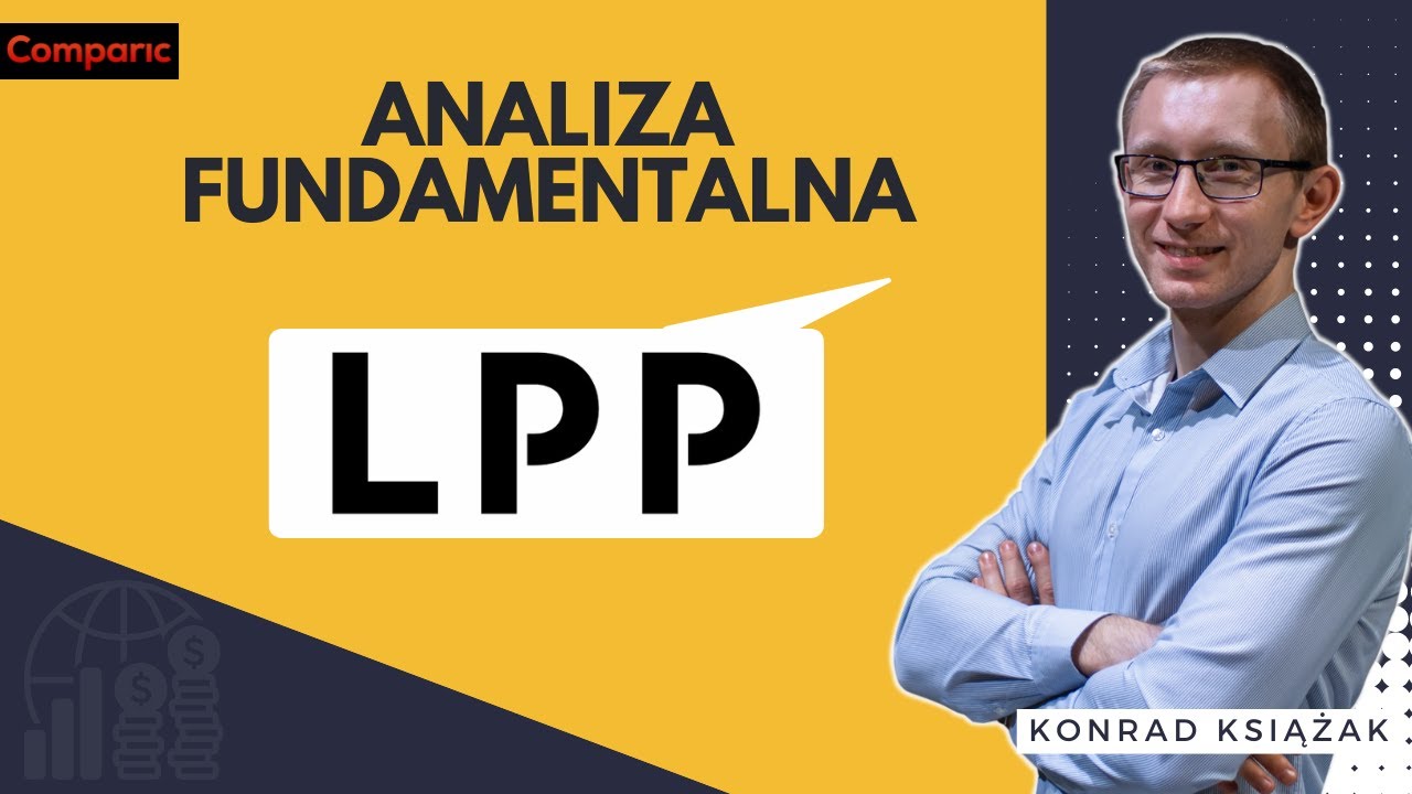 LPP - analiza fundamentalna sp&oacute;łek z GPW | Konrad Książak